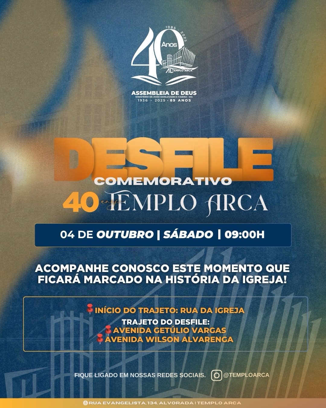 Assembleia de Deus – Templo Arca celebra 40 anos com grande desfile em João Monlevade