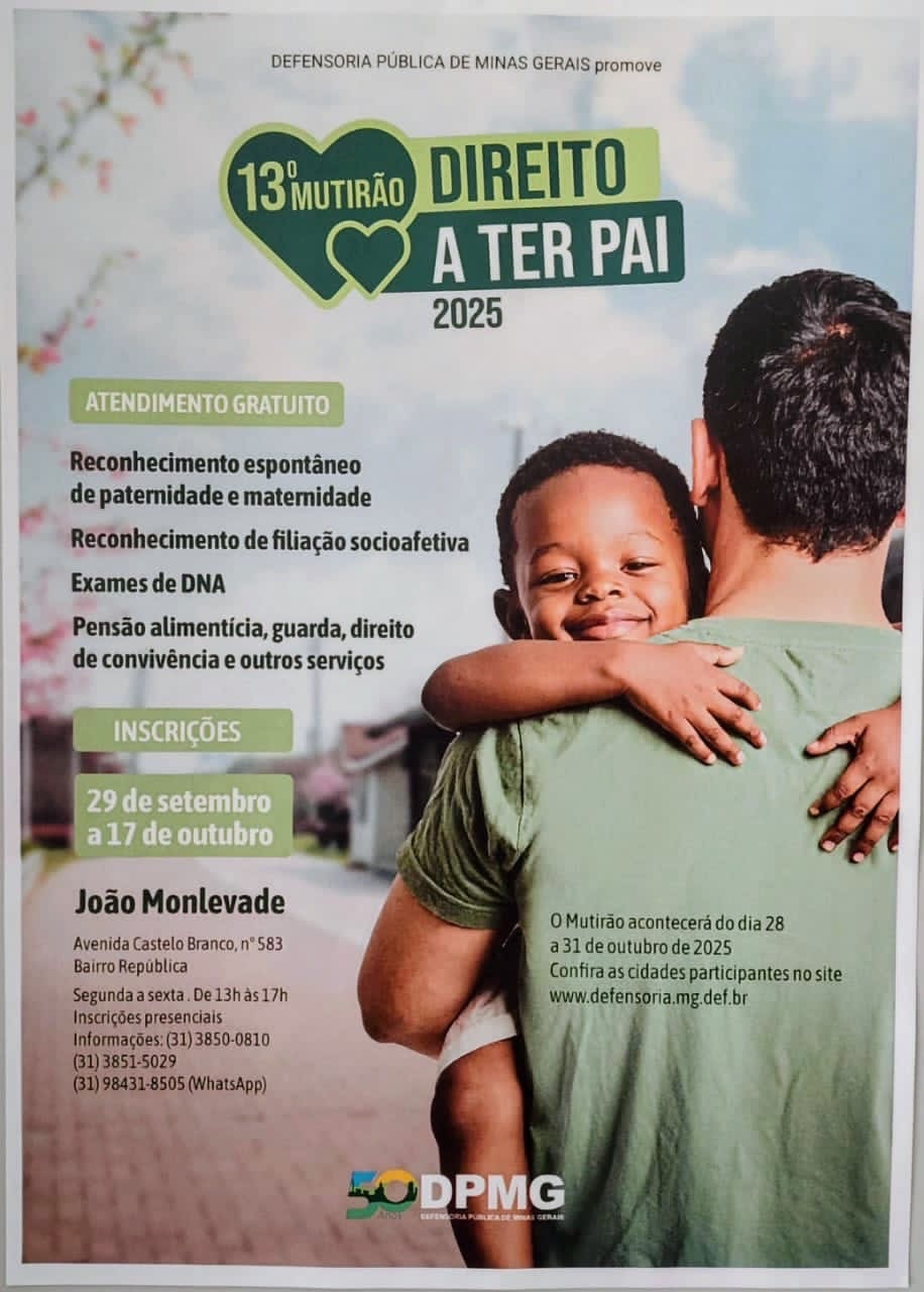 Defensoria Pública abre inscrições para o Mutirão Direito a Ter Pai em Belo Horizonte e mais 36 unidades do interior e João Monlevade está entre as cidades